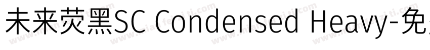 未来荧黑SC Condensed Heavy字体转换